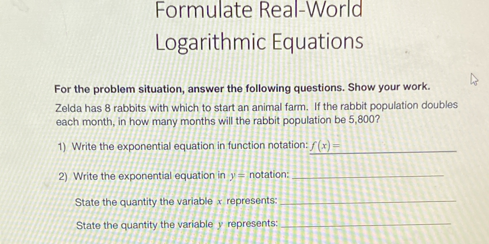 Formulate Real-World Logarithmic Equations For