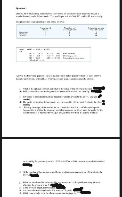 Question 2 Quality Air Conditioning manufactures