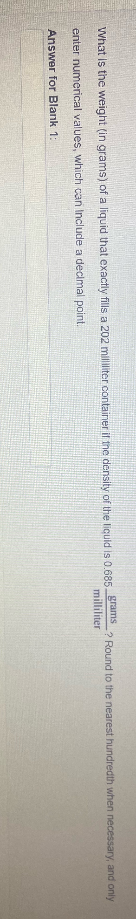 Need help What is the weight (in grams) of a