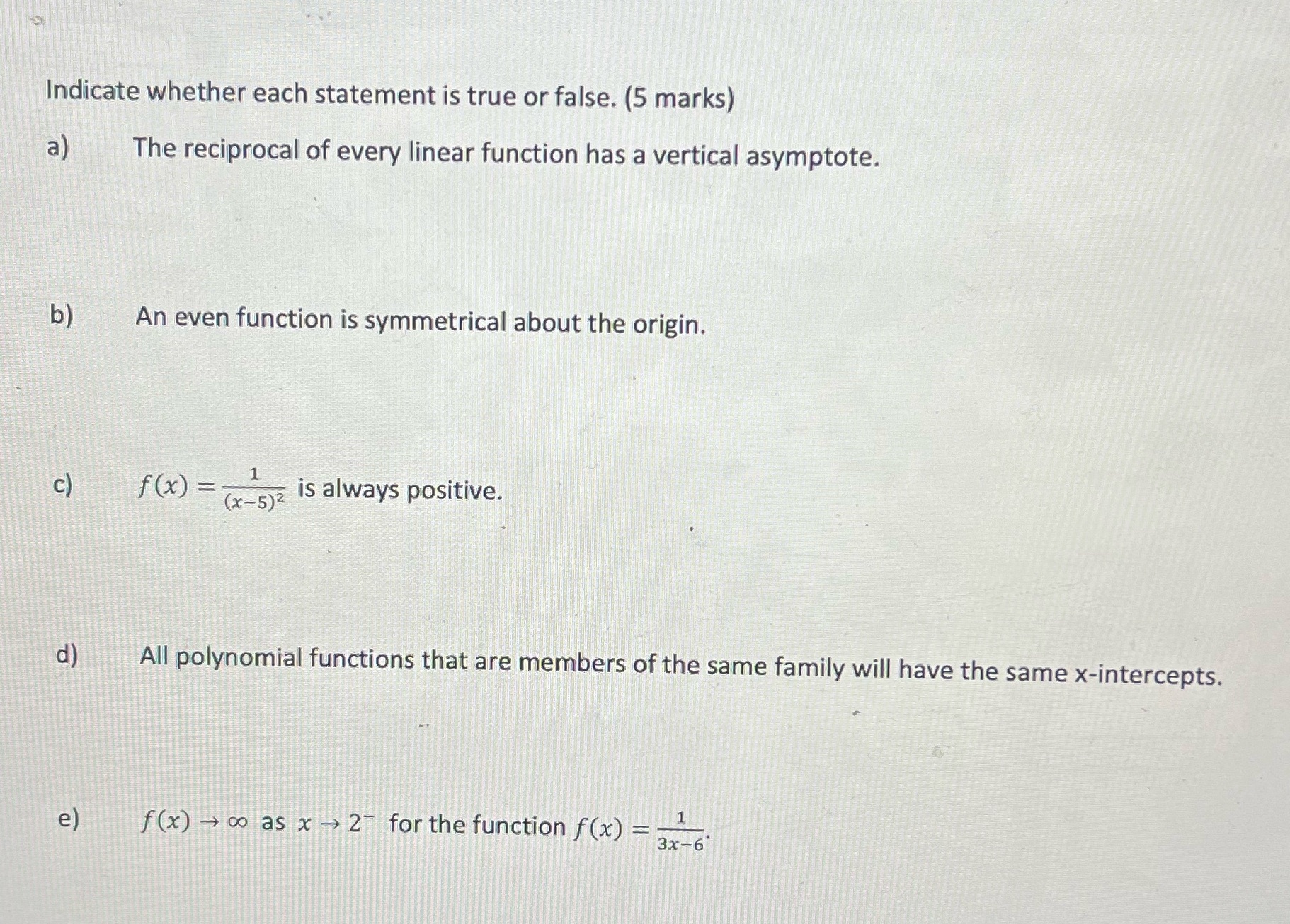 Indicate whether each statement is true or false.