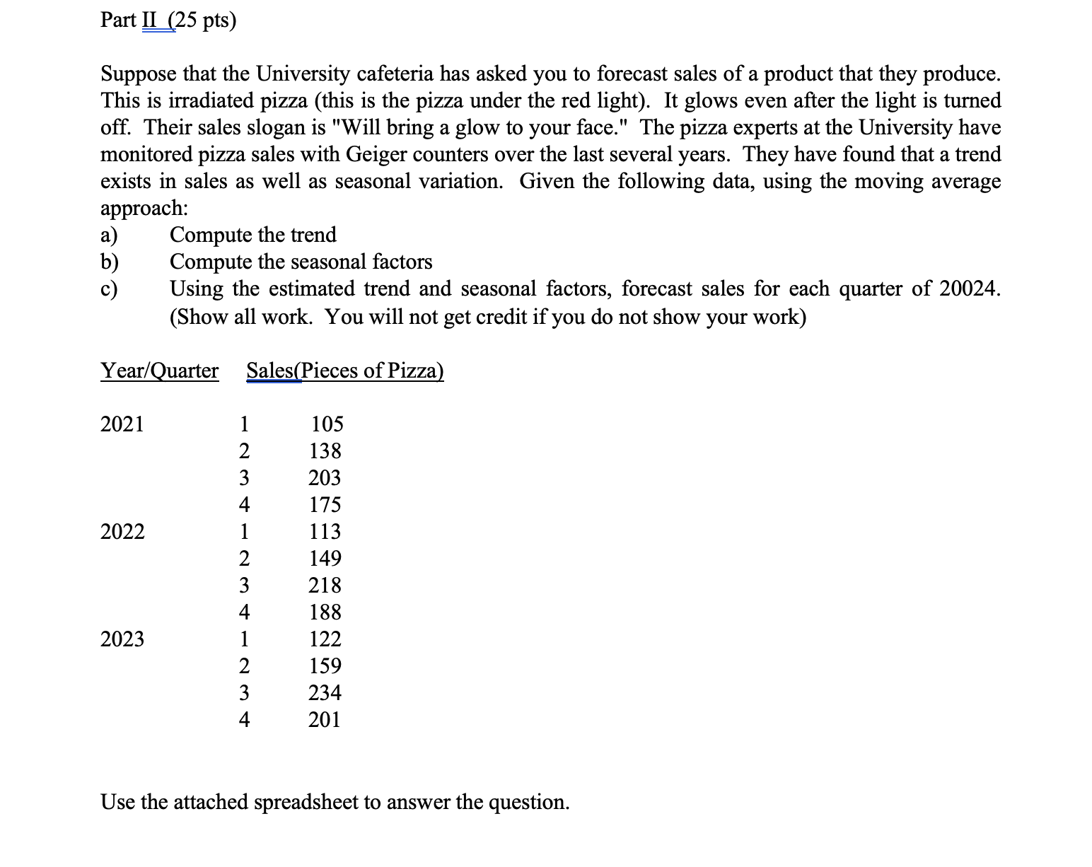 Part II (25 pts) Suppose that the University