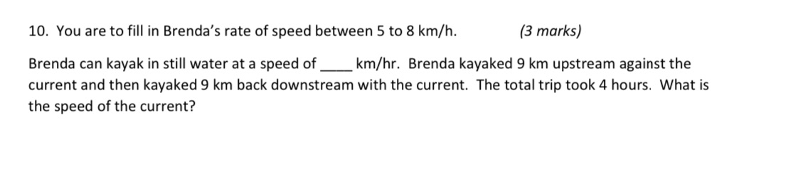 10. You are to fill in Brenda's rate of speed