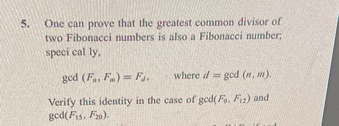The. Verify the identity for gcd(F10,F15) and