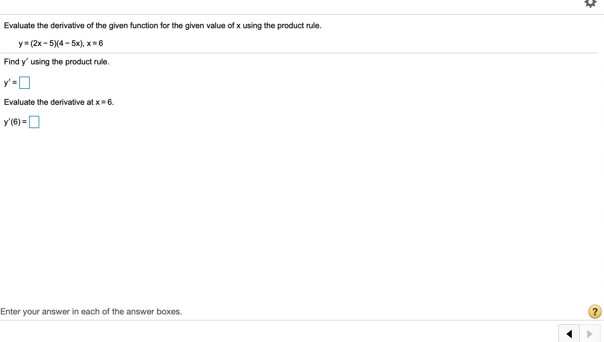 help me solve this Evaluate the derivative of the