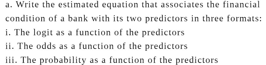 a. Write the estimated equation that associates