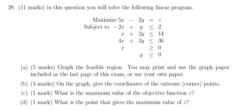 28. [11 marks) in this question you will solve