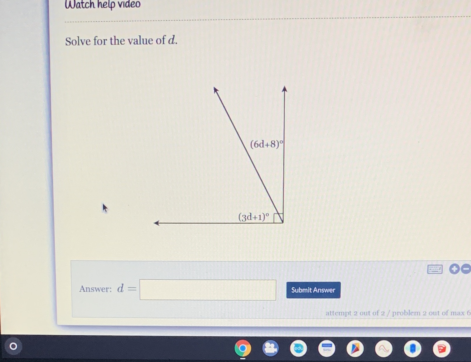 Watch help video Solve for the value of d. (6d+8)