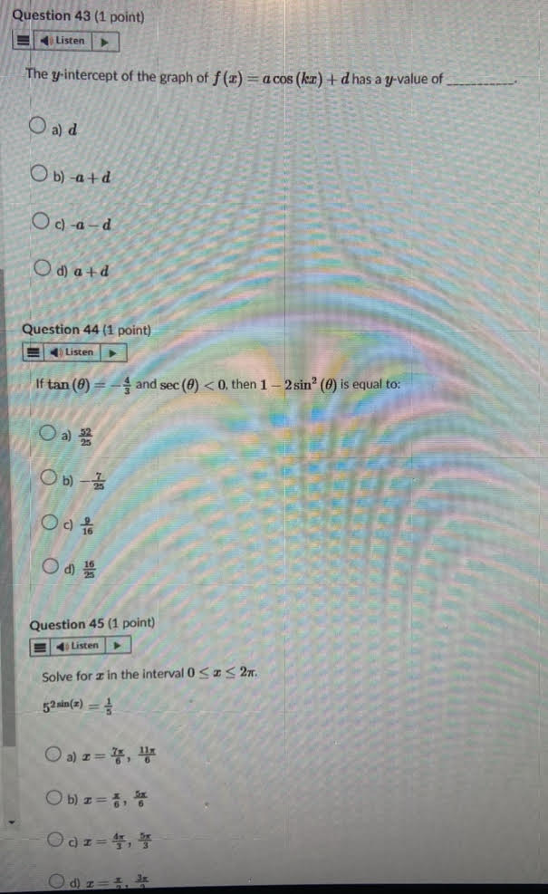 Question 43 (1 point) Listen The y-intercept of