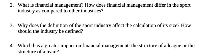 2. What is financial management ? How does