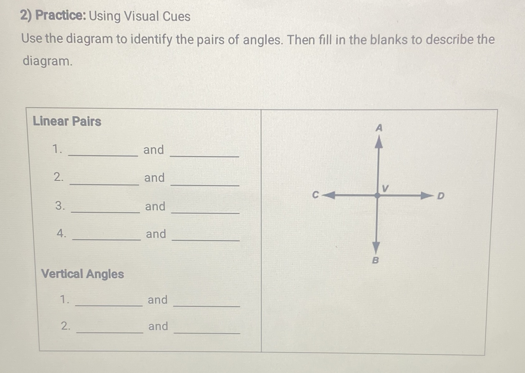 identify the pairs of angles then fill in the