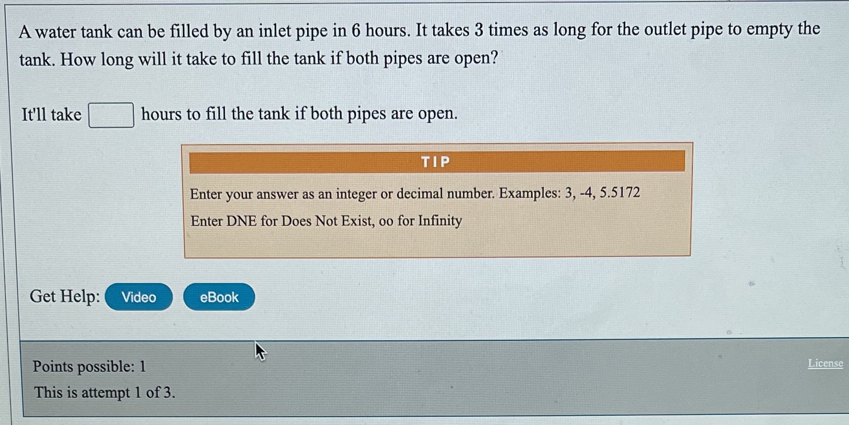 A water tank can be filled by an inlet pipe in 6