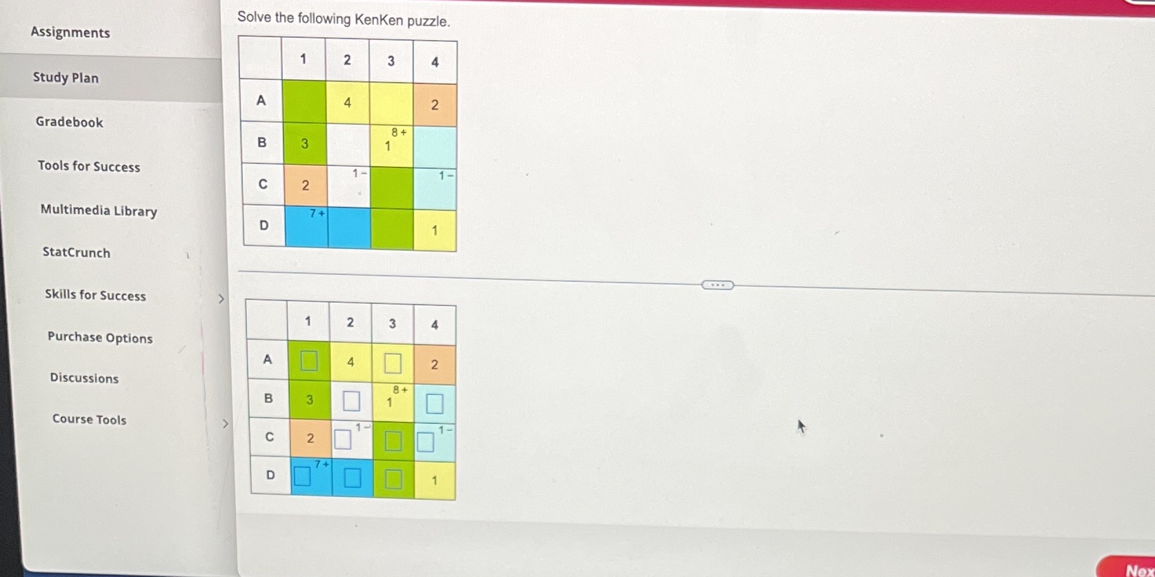 Assignments Solve the following Kenken puzzle. 2