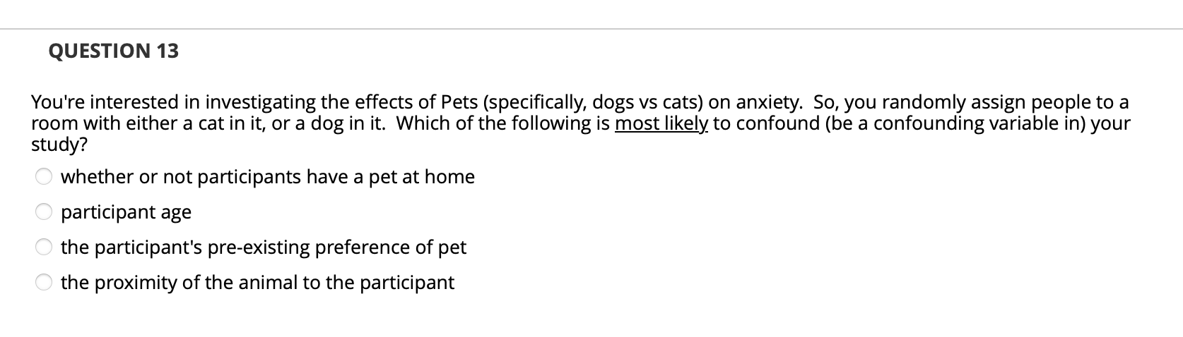 QUESTION 13 You're interested in