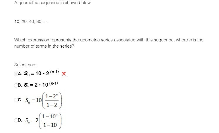 A geometric sequence is shown below. 10, 20, 40,