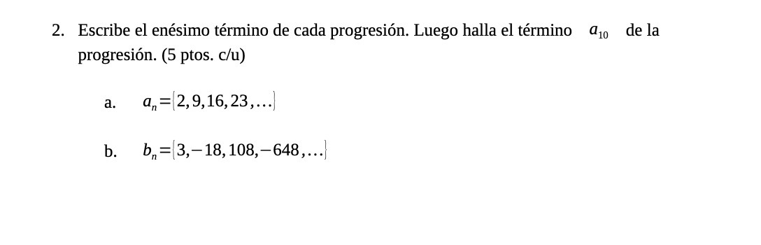 2. Escribe el enesimo termino de cada progresion.