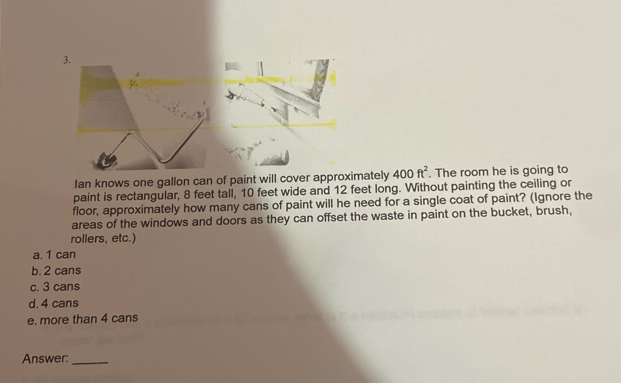 3. lan knows one gallon can of paint will cover