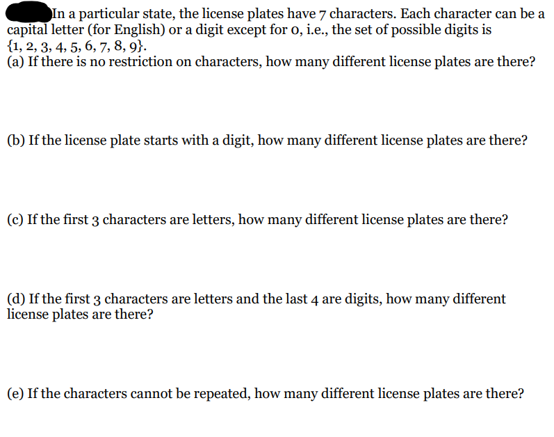 .In a particular state, the license plates have