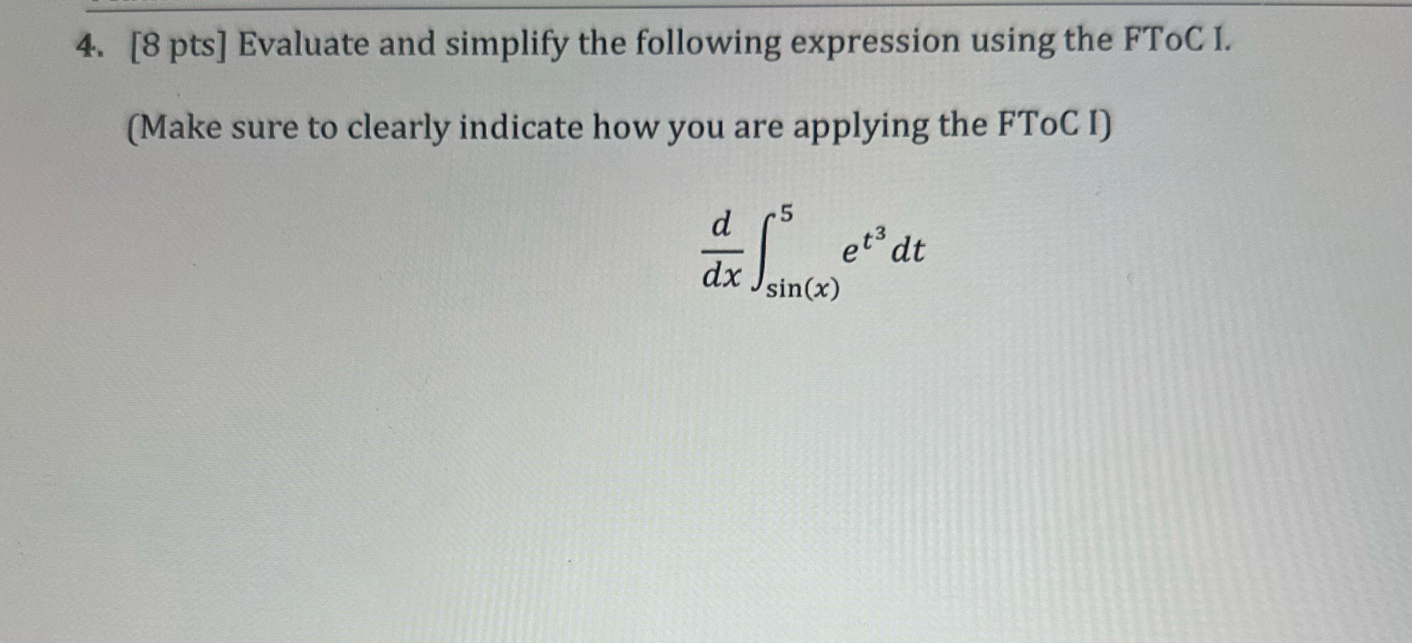4. [8 pts] Evaluate and simplify the following