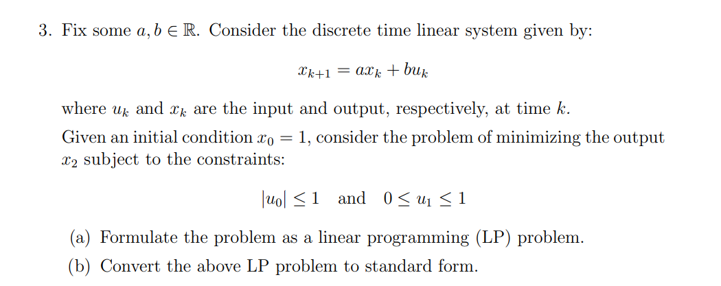 3. Fix some a, b E R. Consider the discrete time