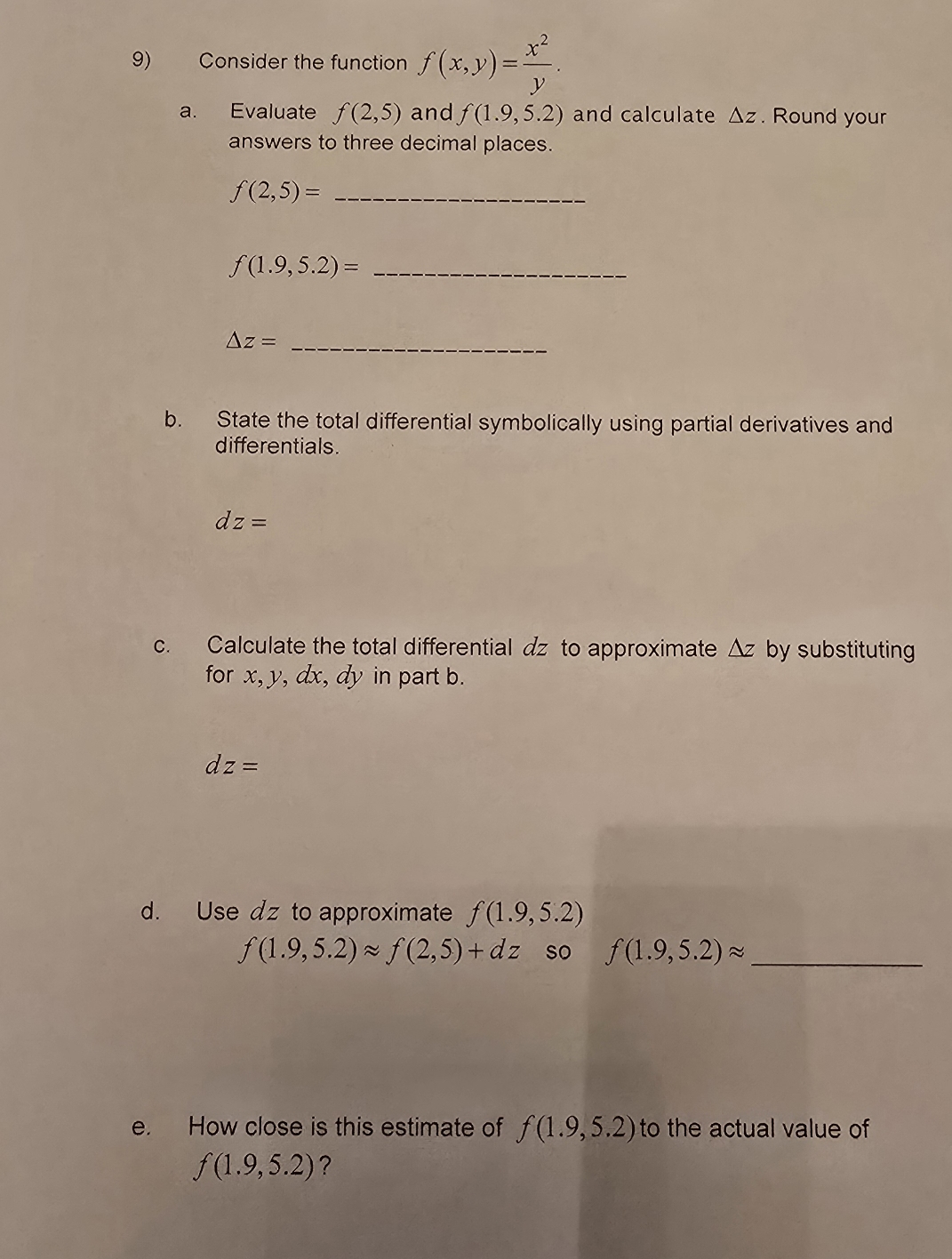 please solve this problem 9 ) Consider the