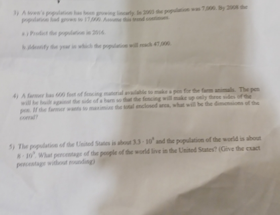 need help 1) A woww's population has been