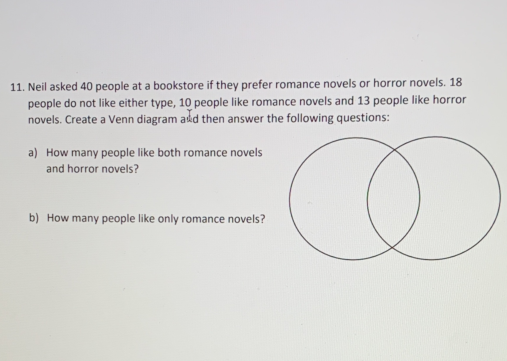 11. Neil asked 40 people at a bookstore if they