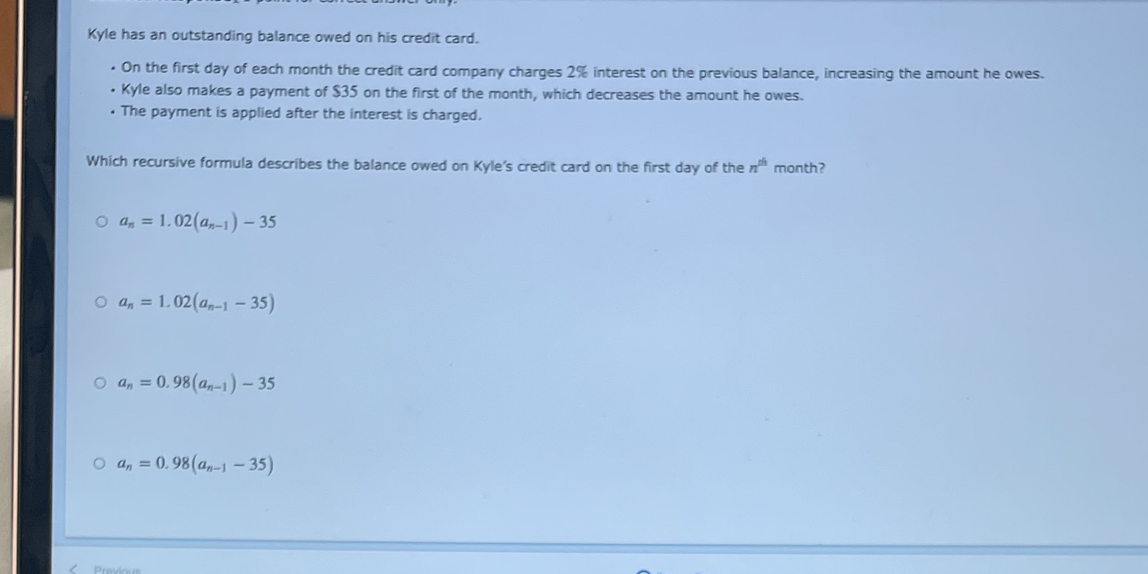 Kyle has an outstanding balance owed on his