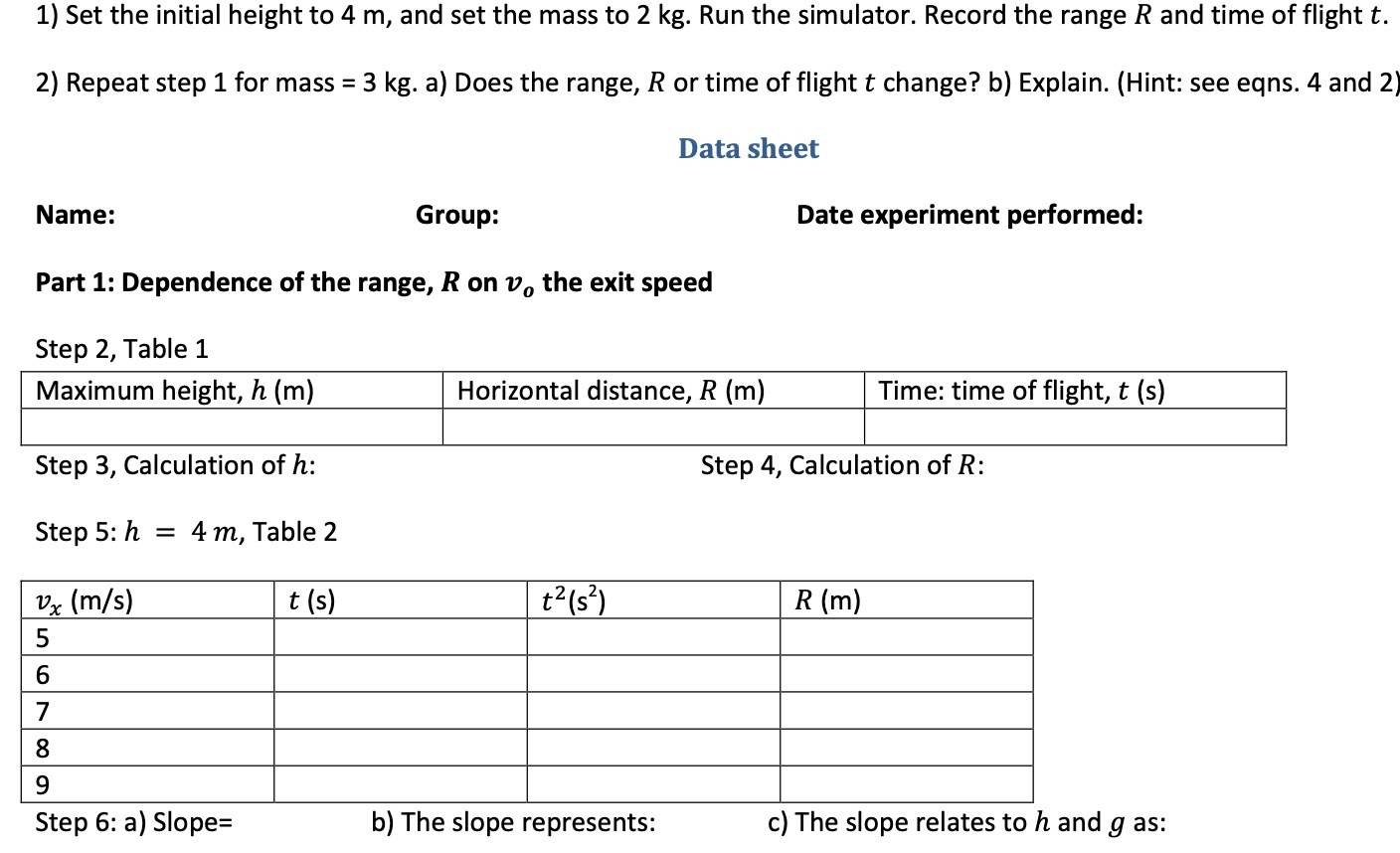 1) Set the initial height to 4 m, and set the