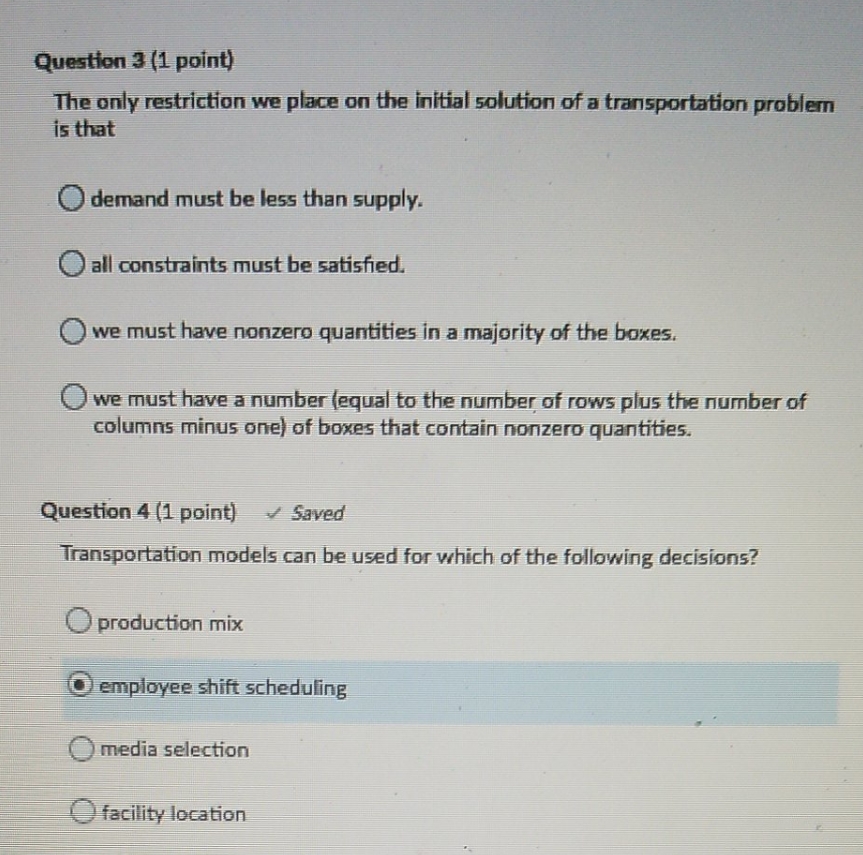 Answer please Question 3 (1 point) The only