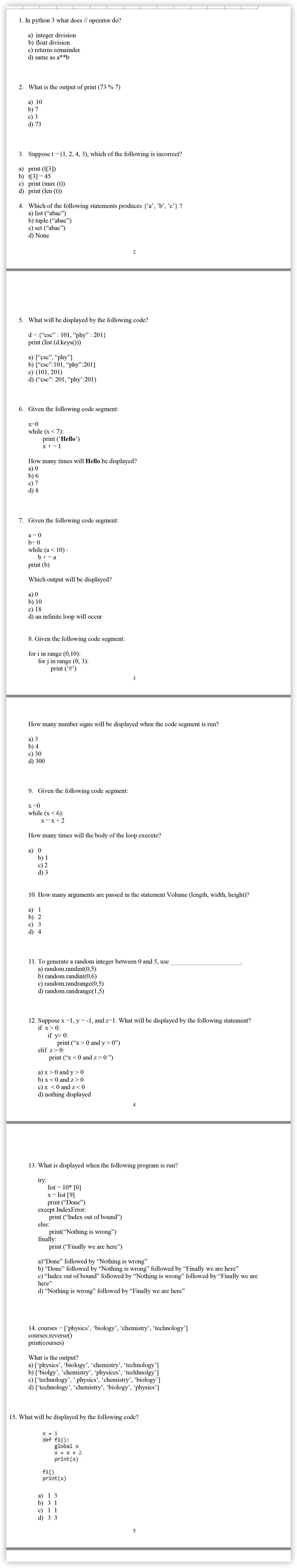 1. In python 3 what does // operator do? a)