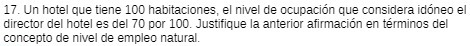 17. Un hotel que tiene 100 habitaciones, el nivel