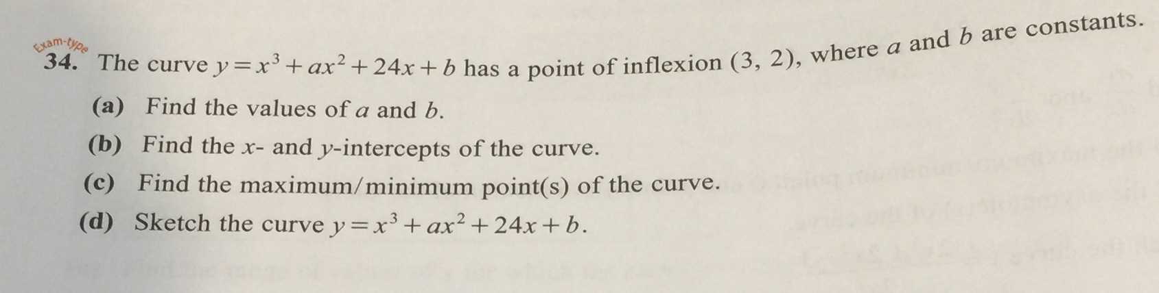 Exam-type 34. The curve y = x' +ax' +