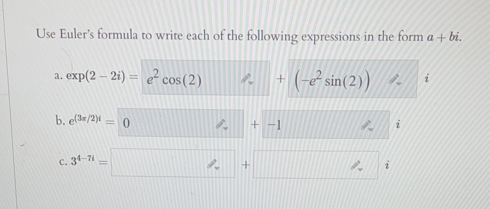Part C Use Euler's formula to write each of