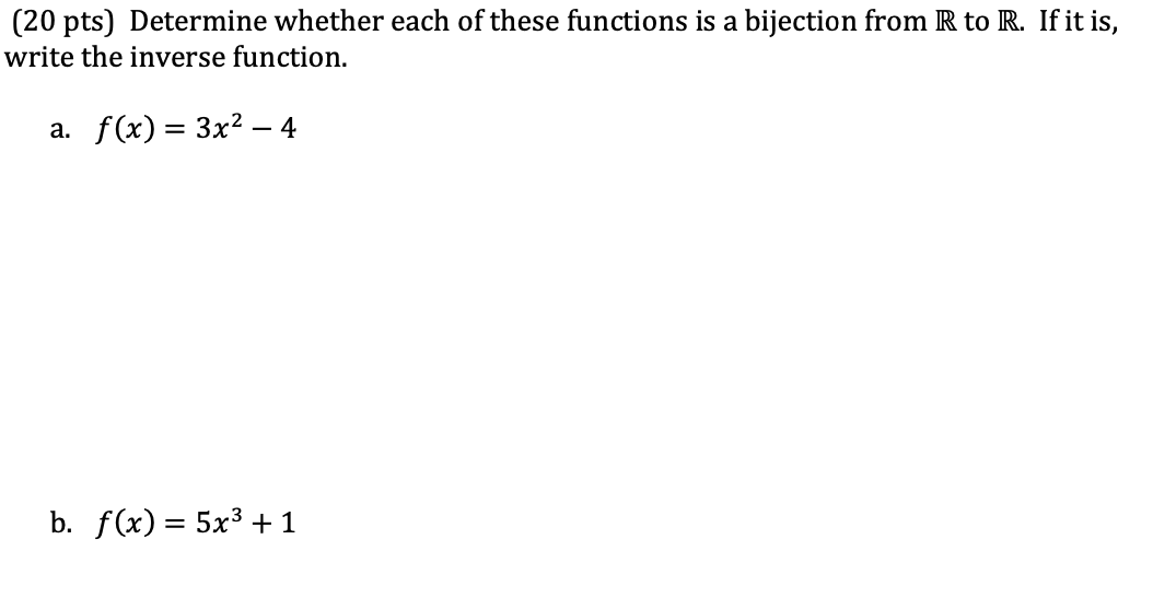 Determine whether each of these functions is a