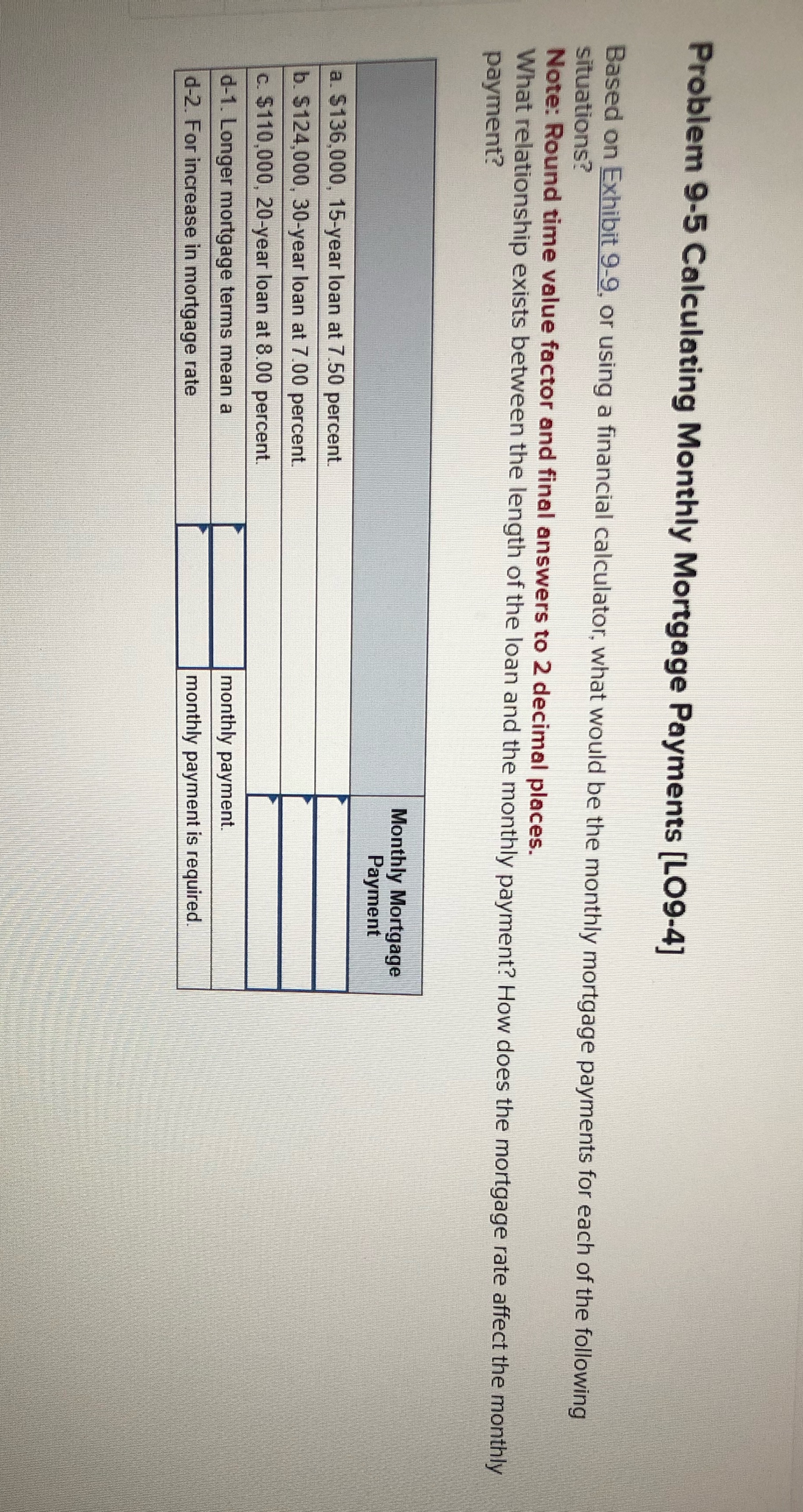 Help Problem 9-5 Calculating Monthly Mortgage