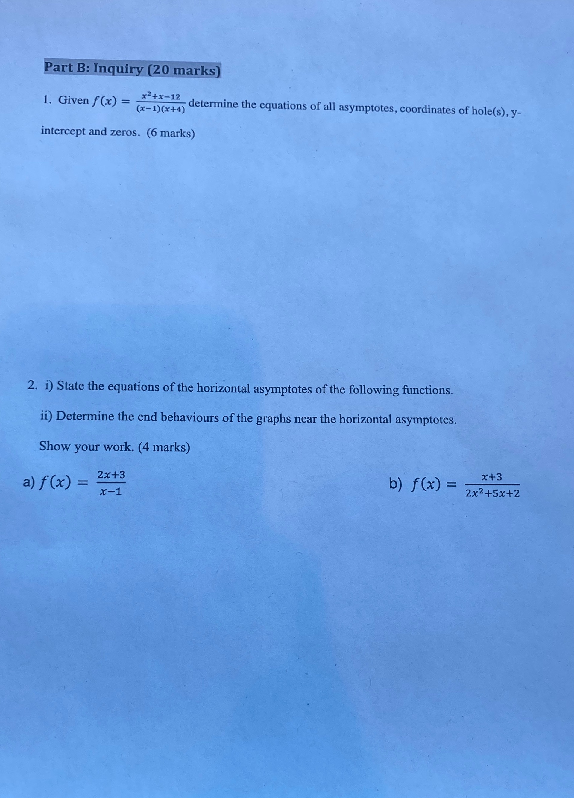 Part B: Inquiry (20 marks) 1. Given f (x) = (x-1)