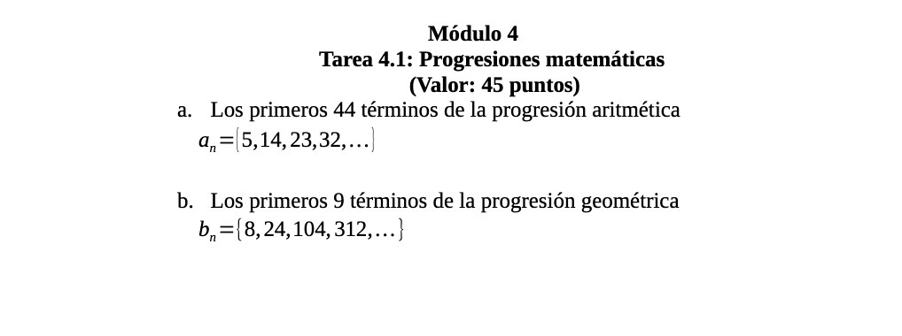 Modulo 4 Tarea 4.1: Progresiones matematicas
