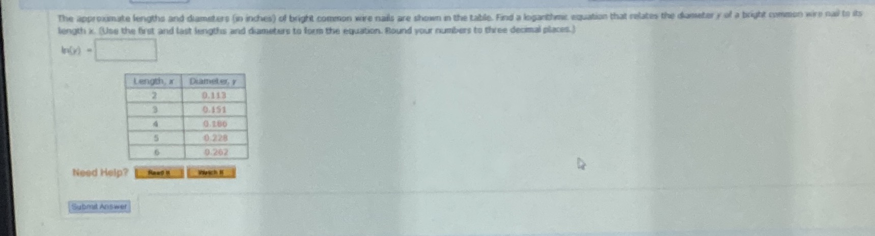 The approximate lengths and diameters (in inches)
