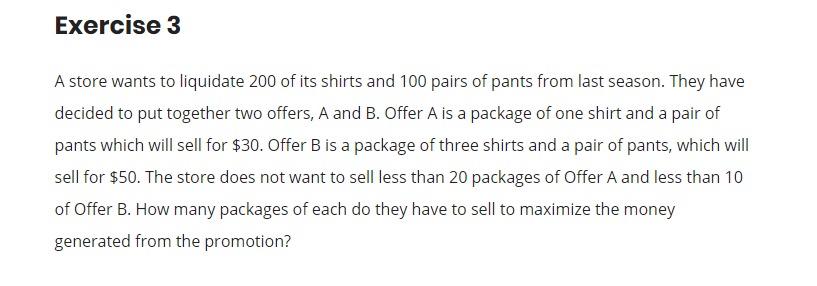 Linear programming exercises! Exercise I A