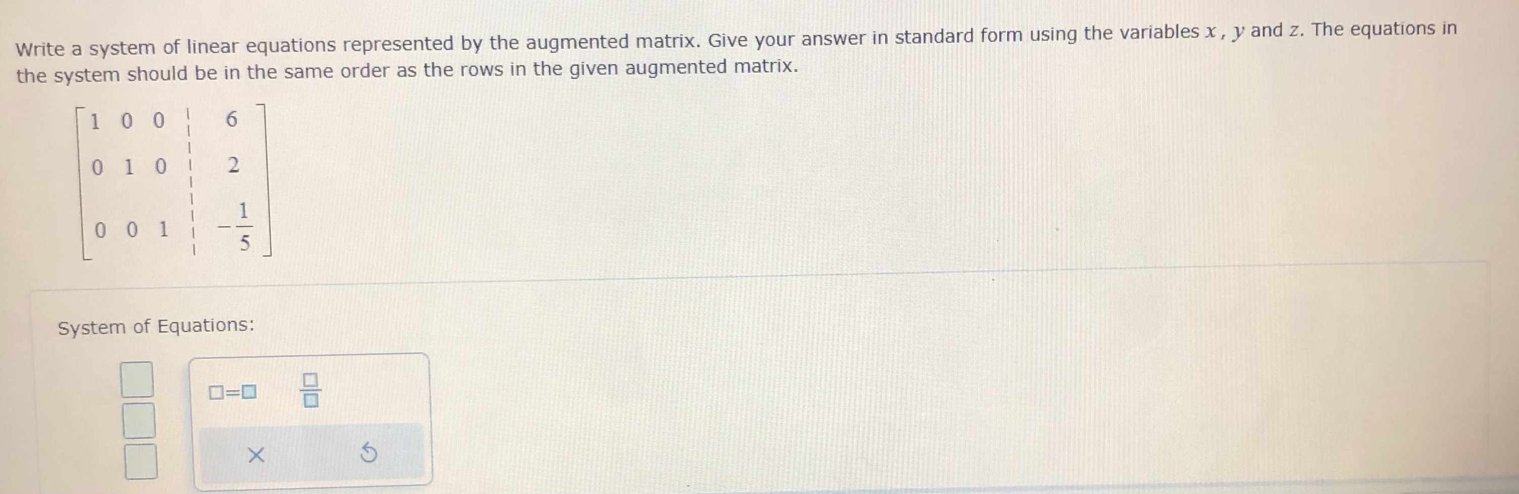 A system of linear equations represented by the