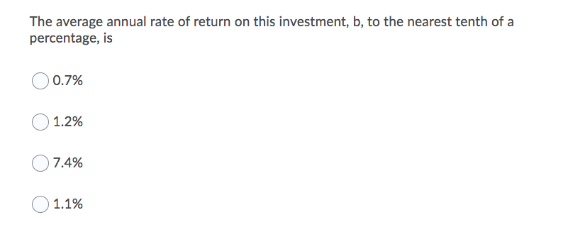 Question 1 (1 point) Owen invested $2 000 three