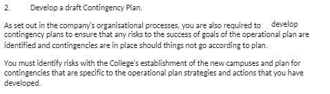 2. Develop a draft Contingency Plan. As set out