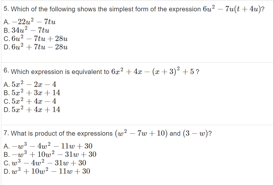 5. Which of the following shows the simplest form