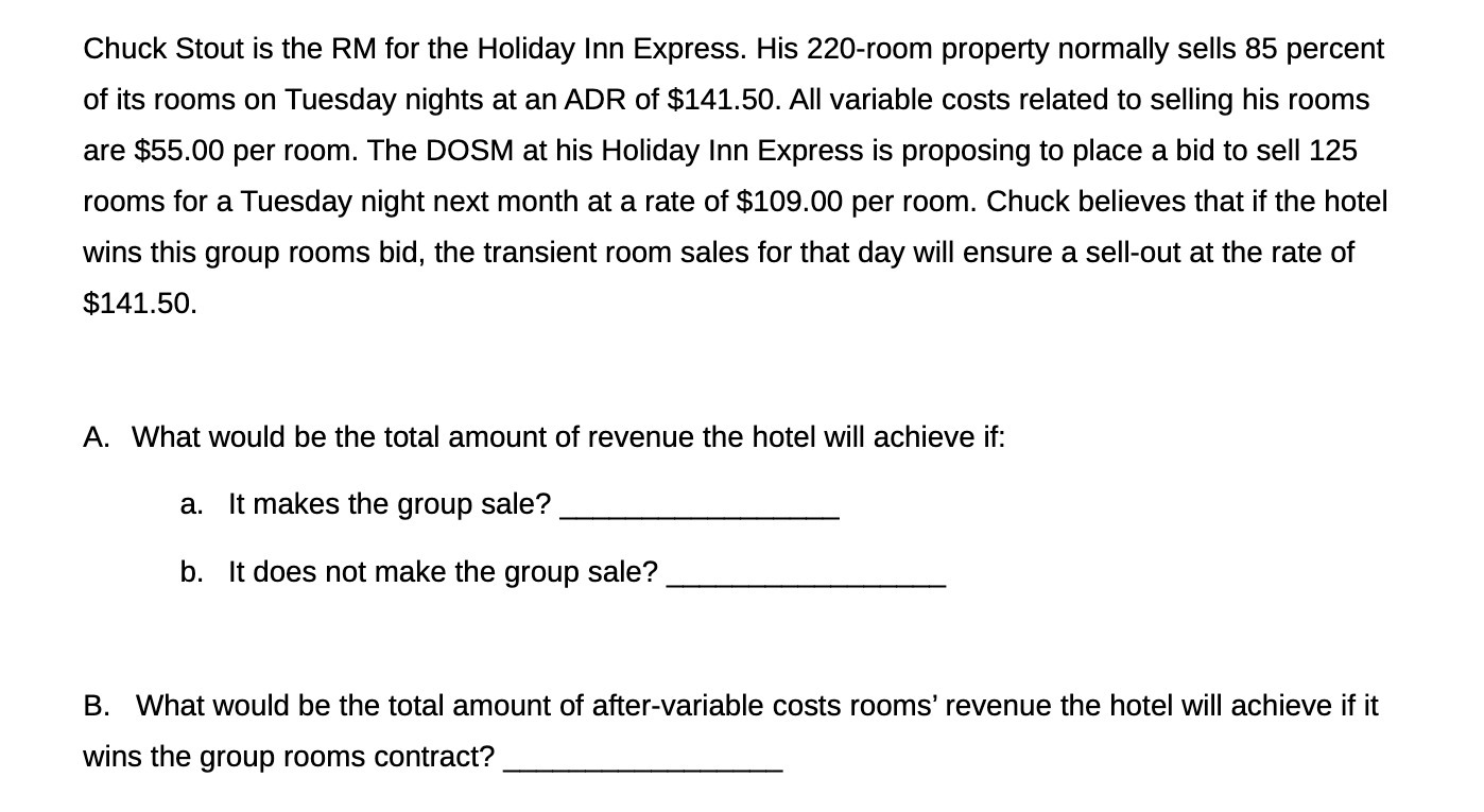 Chuck Stout is the RM for the Holiday Inn