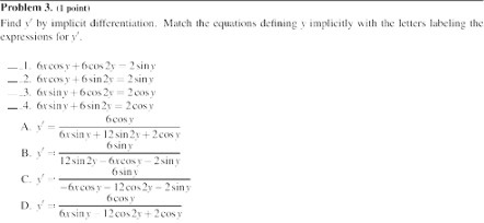 Problem 3. (1 pointi Find y by implicit