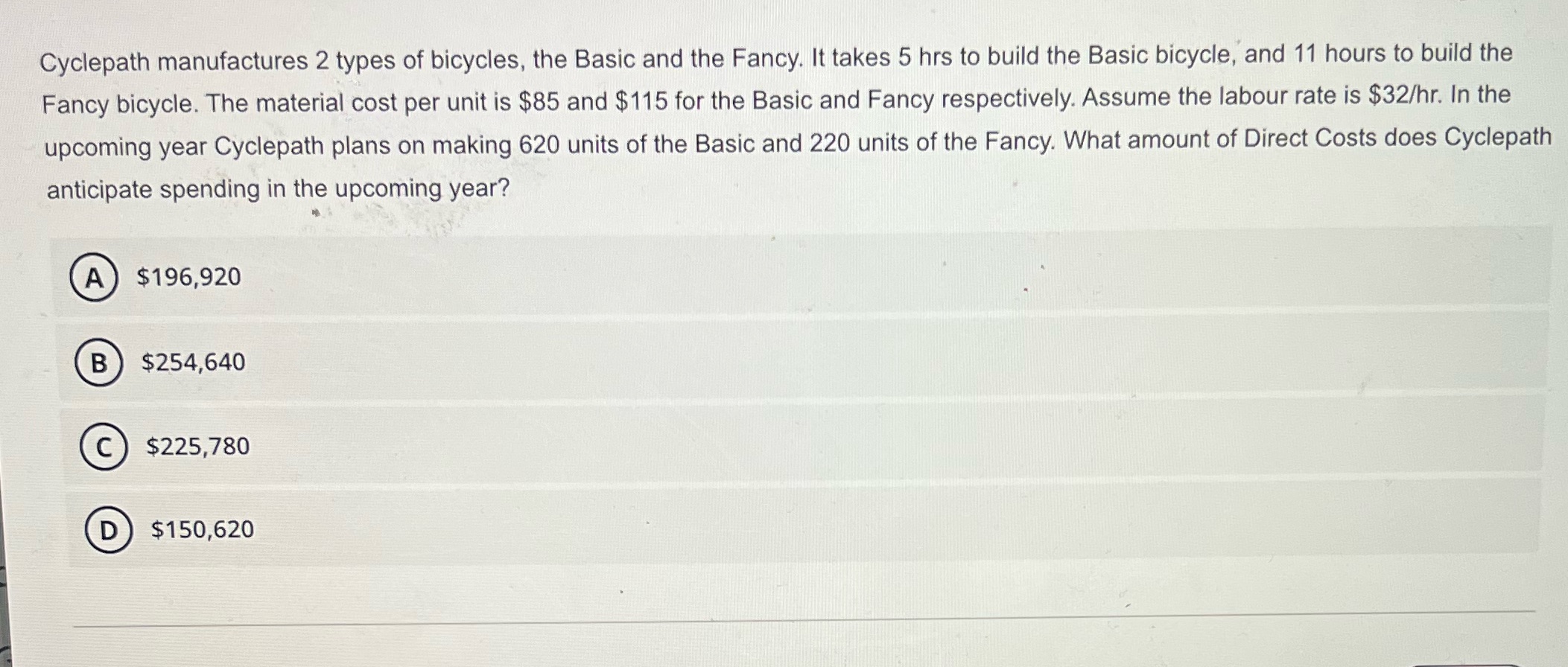 Cyclepath manufactures 2 types of bicycles, the