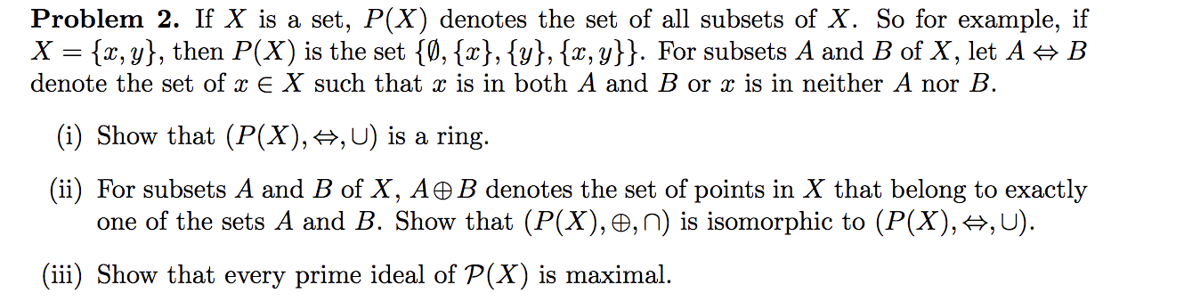 ................... Problem 2. If X is a set,