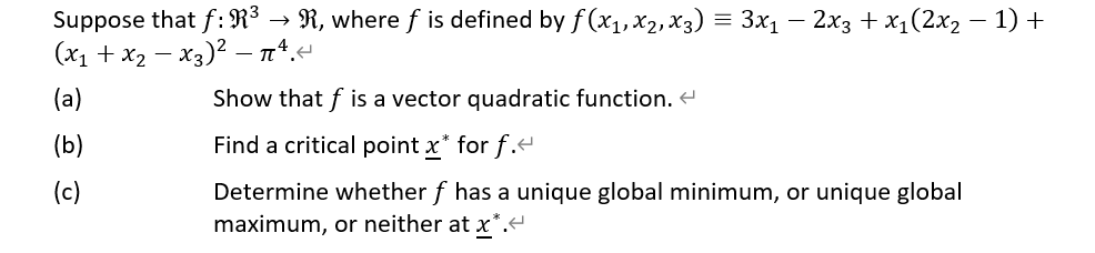 Show that f is a vector quadratic function. Find