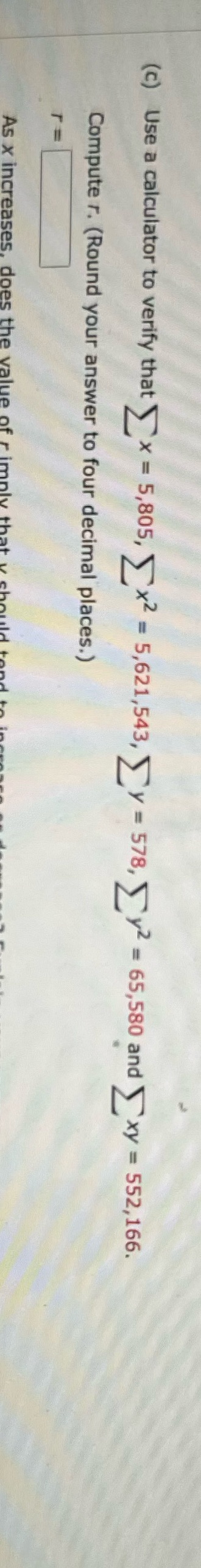 (c) Use a calculator to verify that  style=