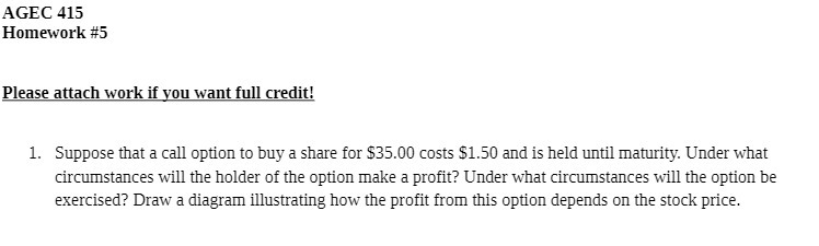 AGEC 415 Homework #5 Please attach work if you